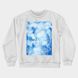 Hug me I‘m freezing No. 2 Crewneck Sweatshirt